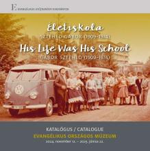 Életiskola: Sztehlo Gábor (1909-1974)