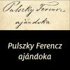 Pulszky Ferencz ajándoka